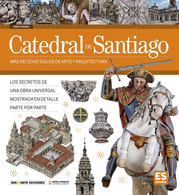Guía visual de la Catedral de Santiago