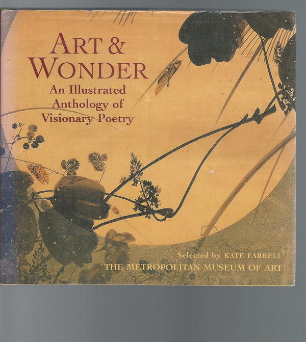 Art & Wonder: An Illustrated Anthology of Visionary Poetry