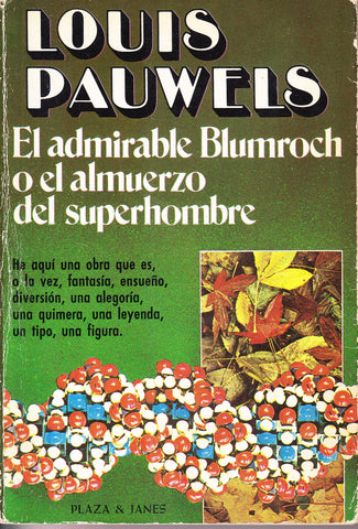 El admirable Blumroch o el almuerzo del superhombre