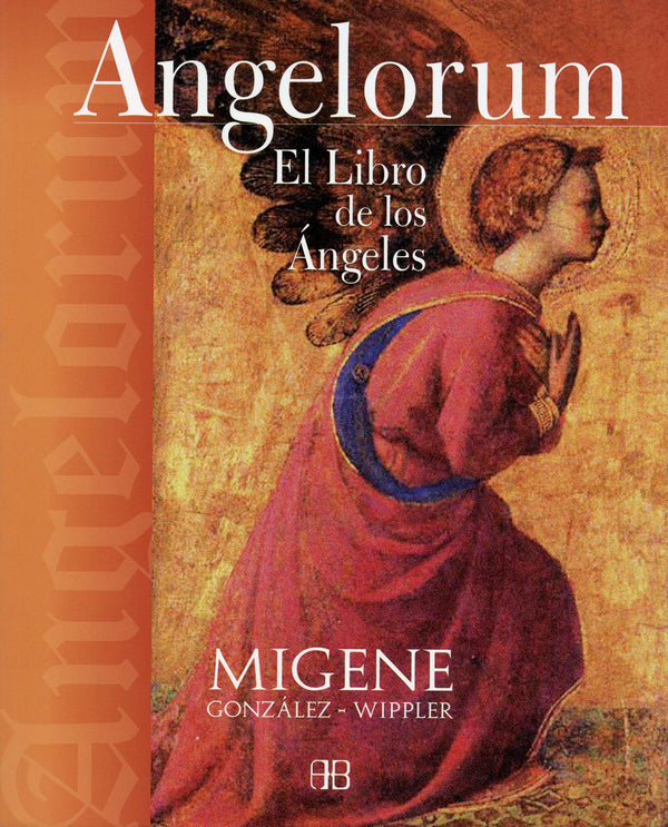 Angelorum: El libro de los ángeles