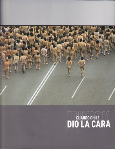 Tunick: Cuando Chile dio la cara