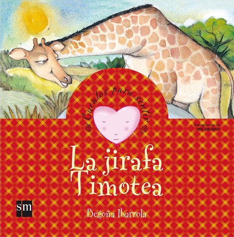 La jirafa Timotea: un cuento sobre el rechazo