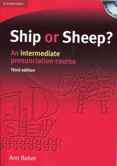 Ship or Sheep? Book and Audio CD Pack: An Intermediate Pronunciation Course (Tree or Three, Ship or Sheep)