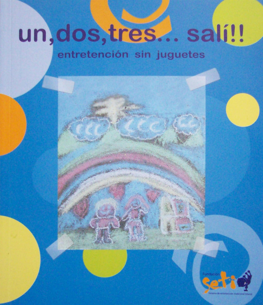 Un, dos, tres… salí!! Entreten­ción sin juguetes