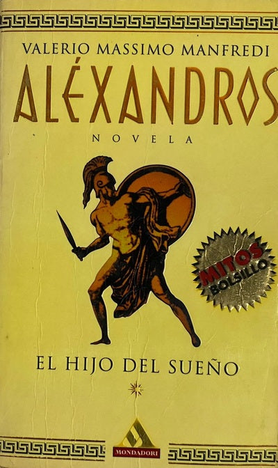 Aléxandros: El Hijo Del Sueño
