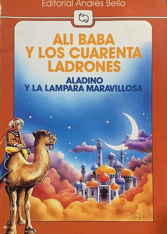 Ali baba y los cuarenta ladrones: Aladino y la lámpara maravillosa
