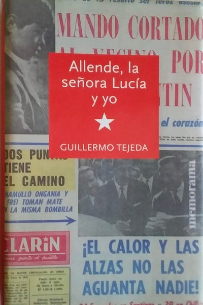 Allende, la señora Lucía y yo