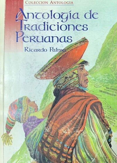 Antología de tradiciones peruanas