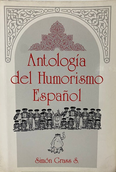 ANTOLOGÍA DEL HUMORISMO ESPAÑOL