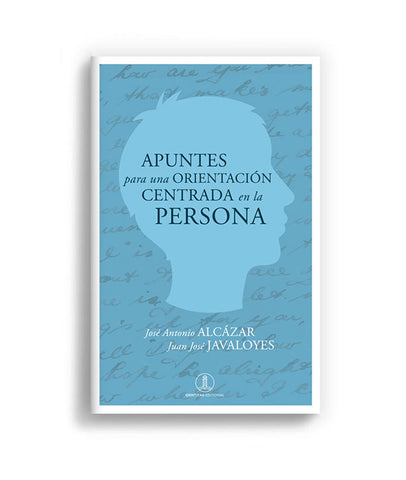 Apuntes para una orientación centrada en la persona
