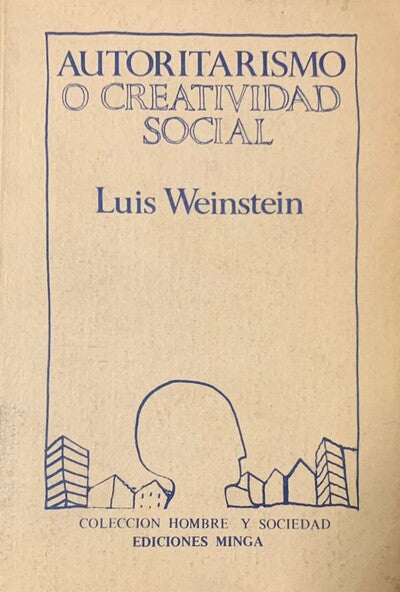 AUTORITARISMO O CREATIVIDAD SOCIAL