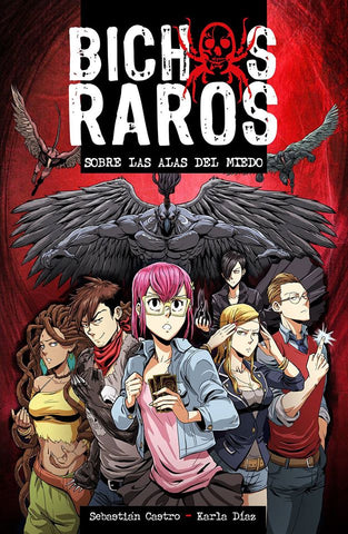 Bichos Raros: Sobre las Alas del Miedo