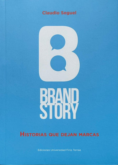 BrandStory. Historias que dejan marcas