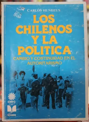 Los chilenos y la política: Cambio y continuidad en el autoritarismo