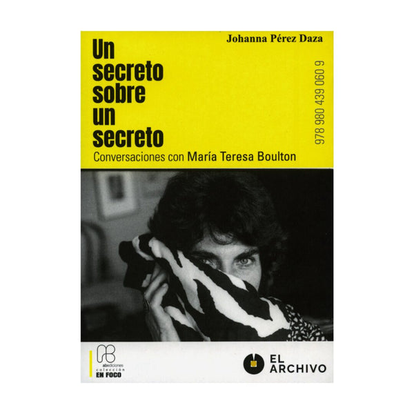 Un secreto sobre un secreto: conversaciones con María Teresa Boulton