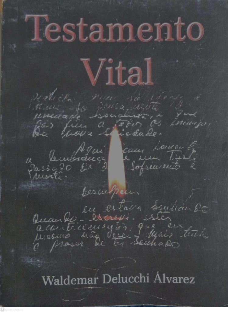 TESTAMENTO VITAL o Muerte Digna