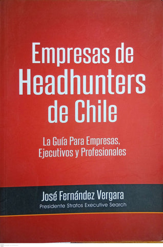 Empresas de Headhunters de Chile: Guía de empresas Executive Search en Chile