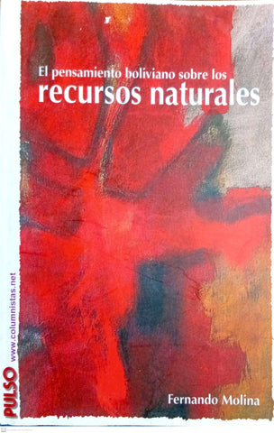 El pensamiento boliviano sobre los recursos naturales