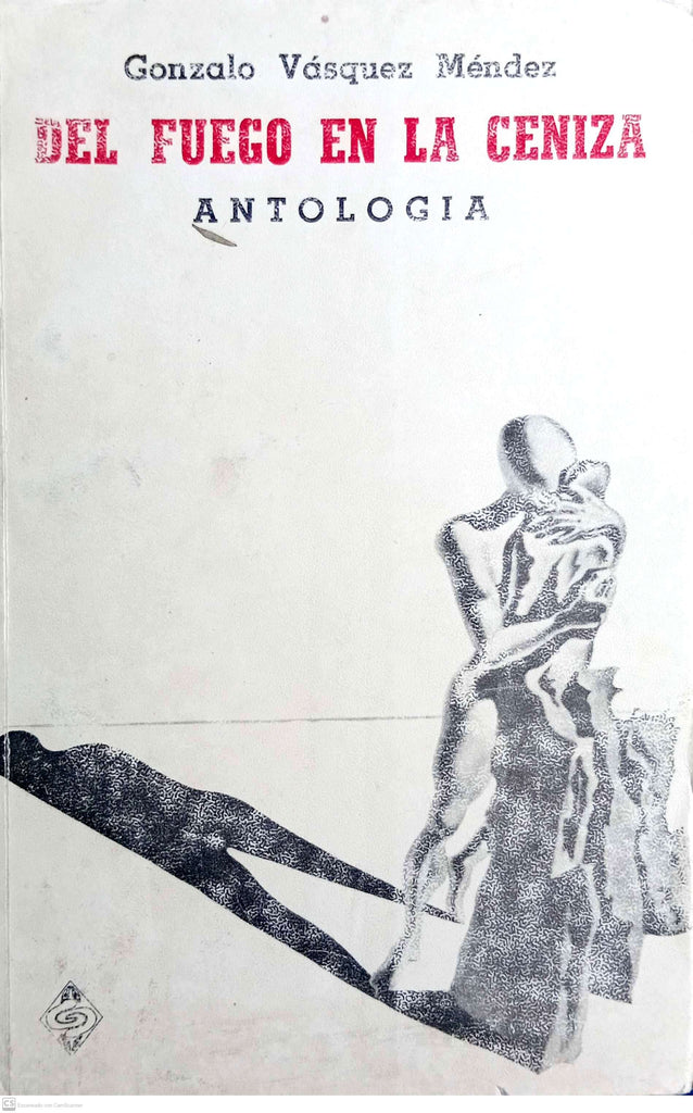 DEL FUEGO EN LAS CENIZAS