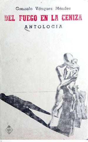 DEL FUEGO EN LAS CENIZAS