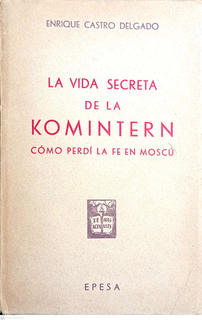 Seller Image

View Larger Image

La vida secreta de la Komintern