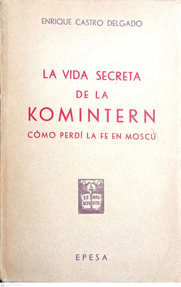 Seller Image

View Larger Image

La vida secreta de la Komintern
