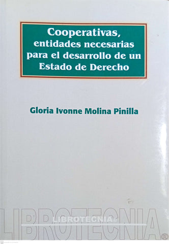 COOPERATIVA, ENTIDADES NECESARIAS PARA EL DESARROLLO DE UN ESTADO DE DERECHO