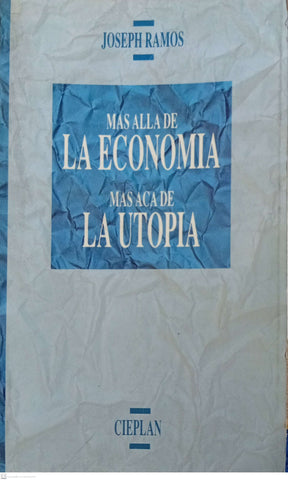 Más Allá De La Economía Más Acá La Utopía
