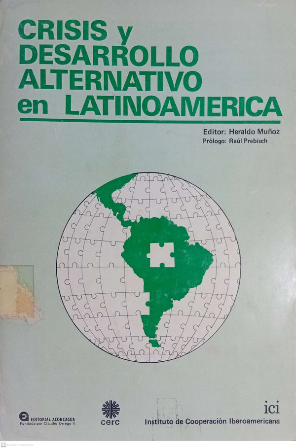 CRISIS Y DESARROLLO ALTERNATIVO EN LATINOAMERICA