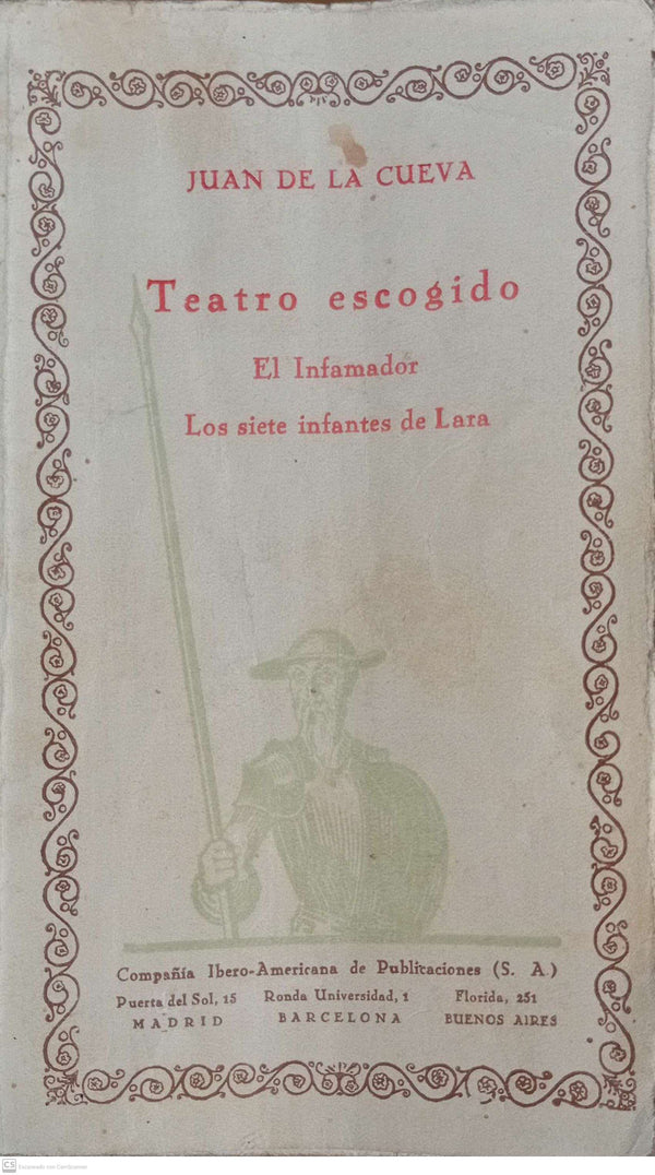 TEATRO ESCOGIDO. El inflamador / Los siete infantes de Lara