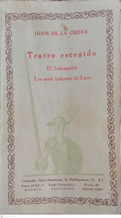 TEATRO ESCOGIDO. El inflamador / Los siete infantes de Lara