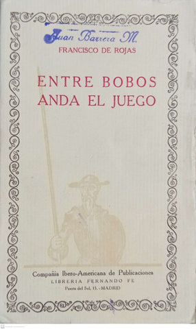 ENTRE BOBOS ANDA EL JUEGO