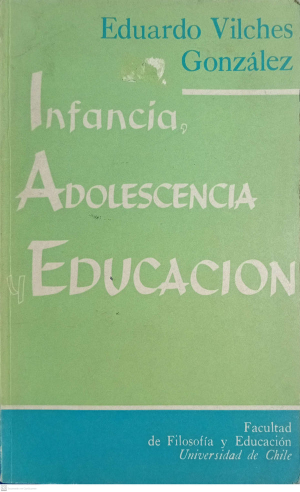 Infancia, Adolescencia, Educacion