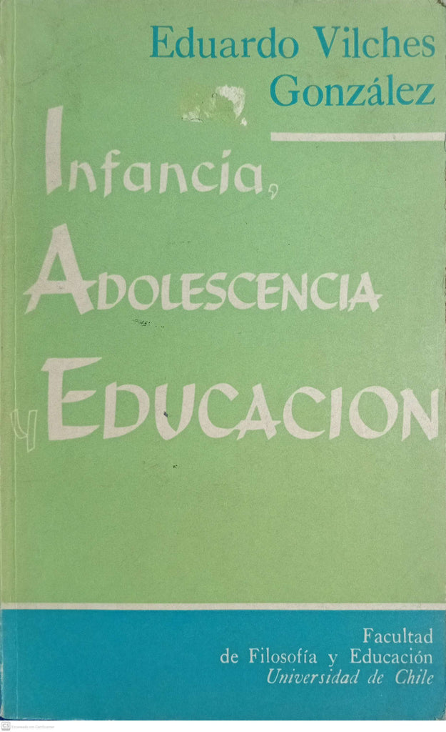 Infancia, Adolescencia, Educacion