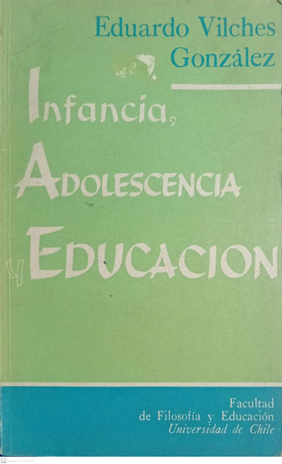 Infancia, Adolescencia, Educacion