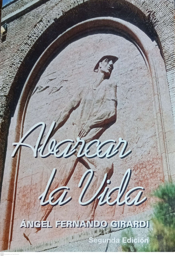 Abarcar La Vida