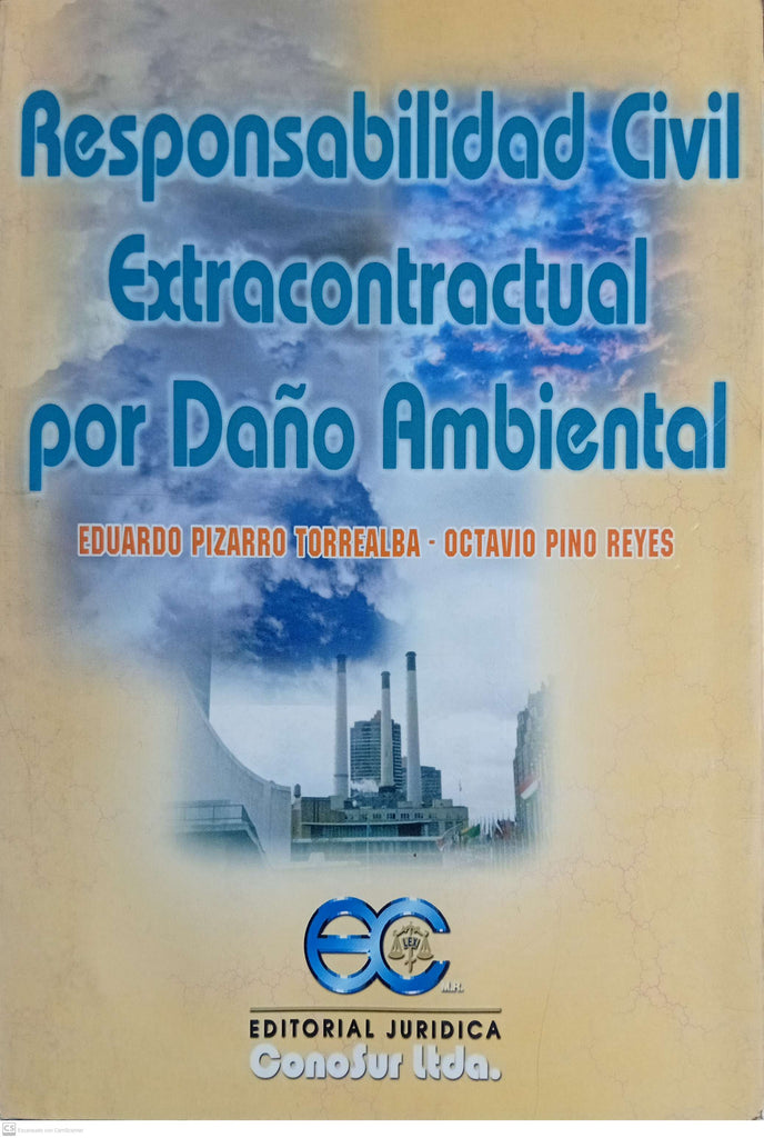 responsabilidad civil y extracontractual para dano ambiental