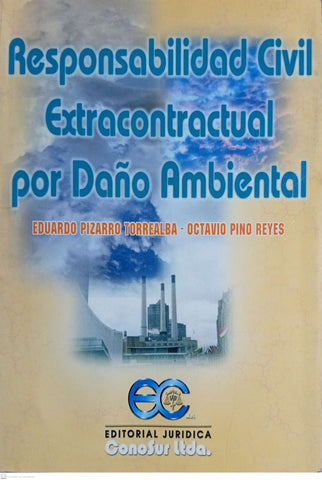 responsabilidad civil y extracontractual para dano ambiental