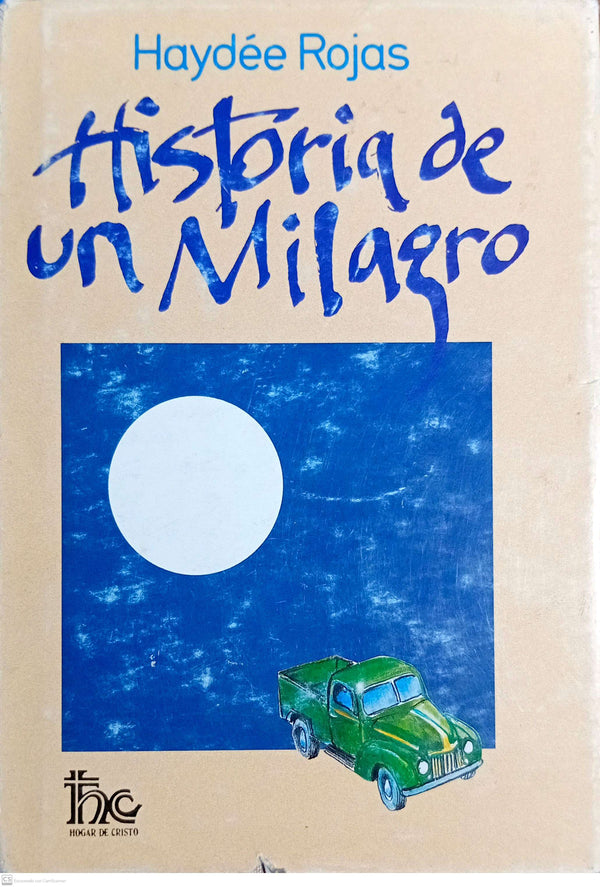 HISTORIA DE UN MILAGRO