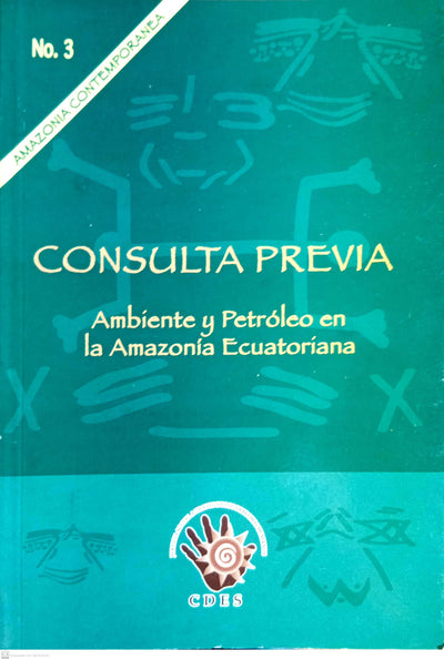 consulta previa ambiente y petróleo en la amazonia ecuatoriana