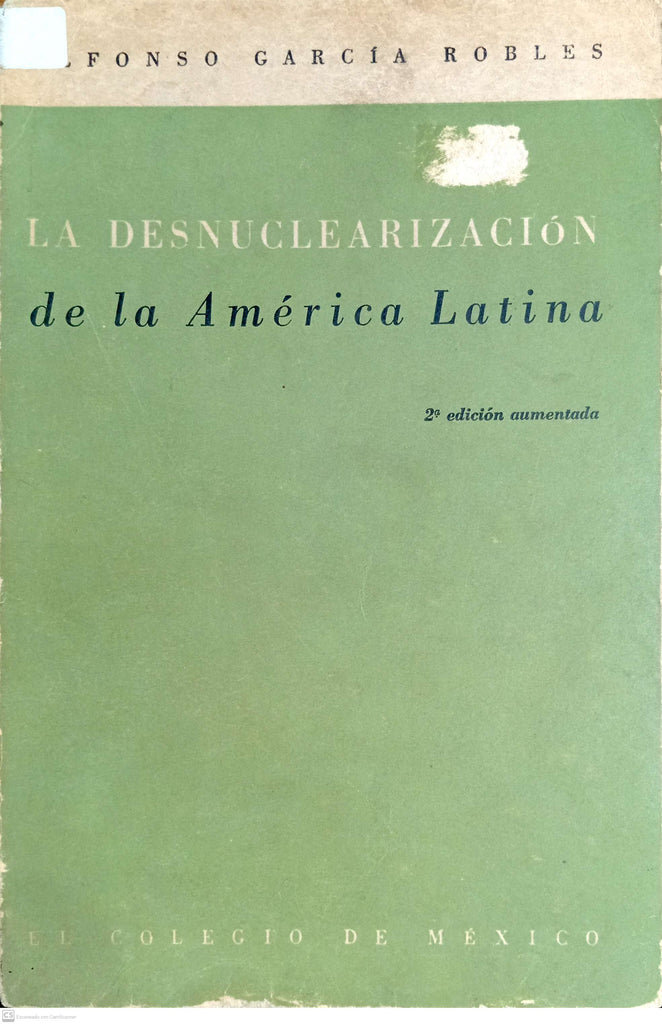 LA DESNUCLEARIZACION DE LA AMERICA LATINA