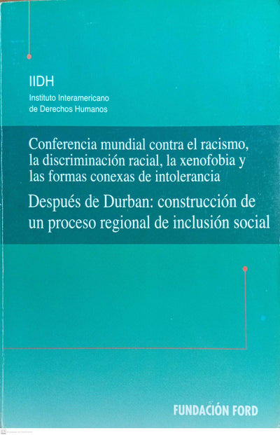 Conferencia mundial contra el racismo la discriminación racial la xenofobia y las formas conexas de intolerancia