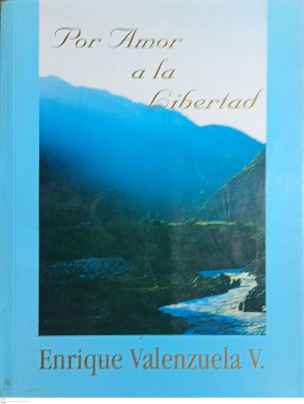 POR AMOR A LA LIBERTAD