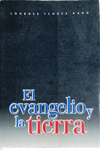 EL EVANGELIO Y LA TIERRA - Tomo I
