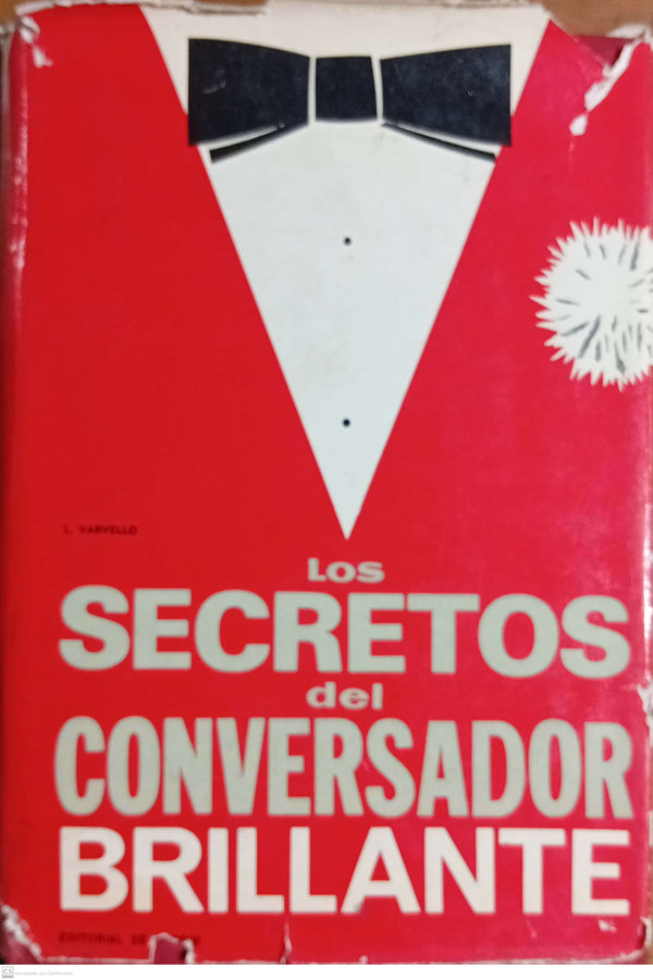 LOS SECRET0OS DEL CONSERVADOR BRILLANTE