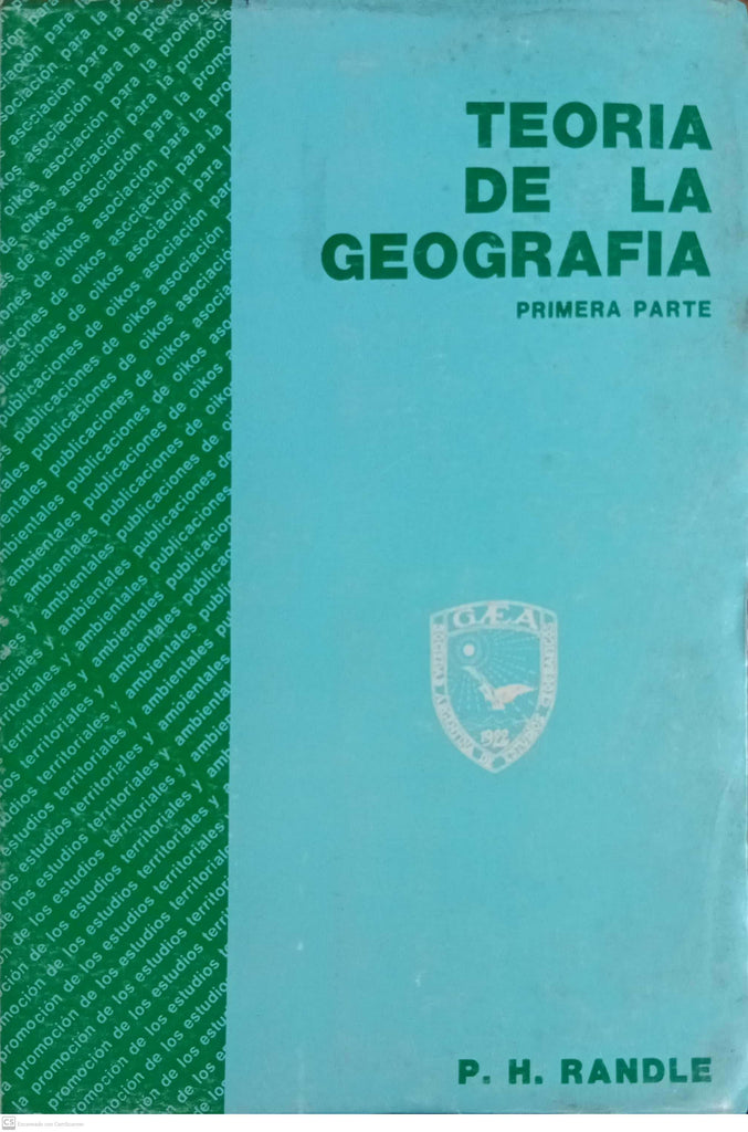 TEORIA DE LA GEOGRAFIA. Primera Parte