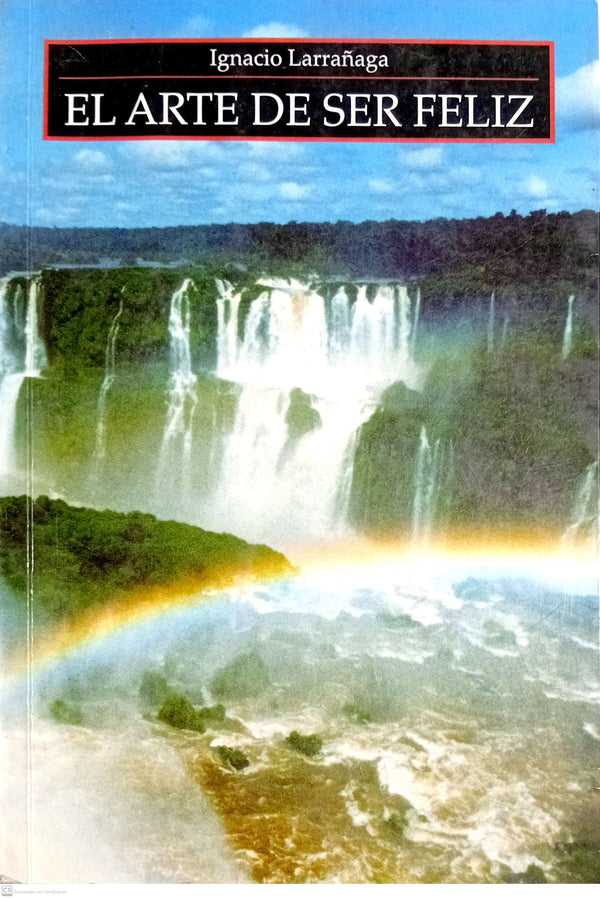 EL ARTE DE SER FELIZ