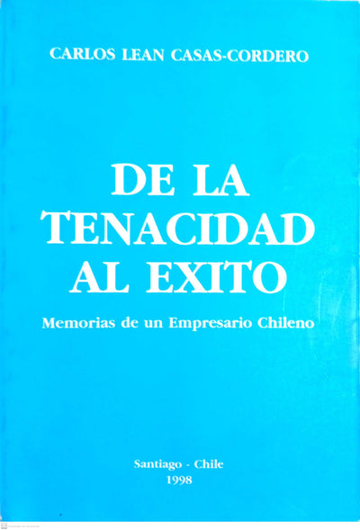 DE LA TENACIDAD AL EXITO