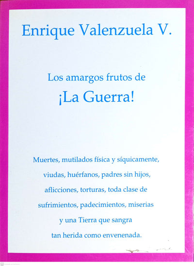 LOS AMARGOS FRUTOS DE LA GUERRA
