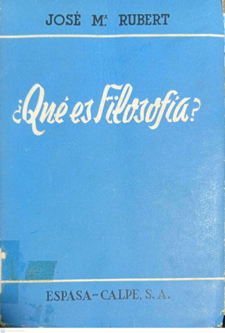 ¿QUE ES LA FILOSOFIA?